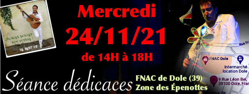 Séance dédicaces FNAC de Dole (39) Mercredi 24 novembre 2021 de 14H à 18H